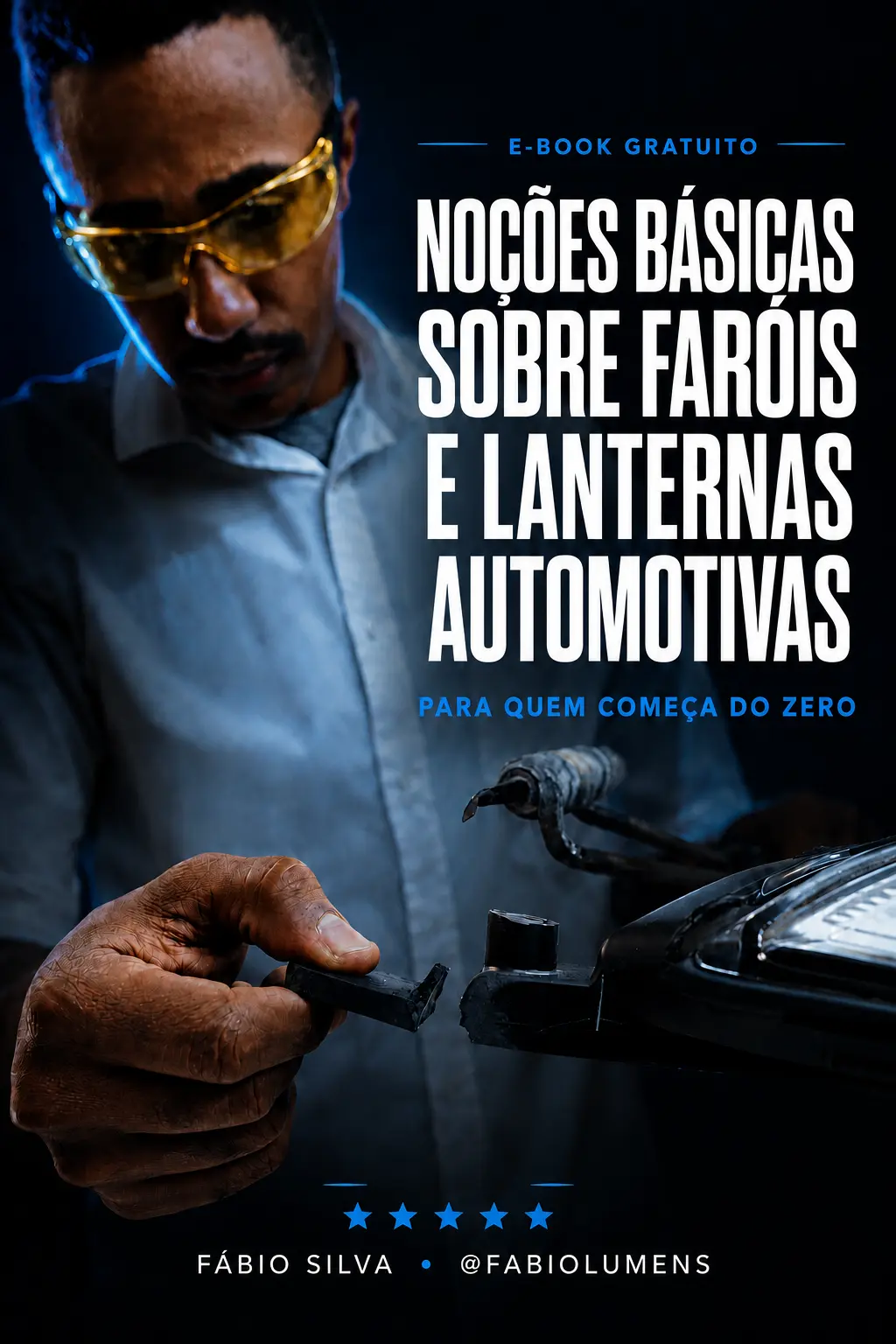 Capa do e-book Noções básicas sobre faróis e lanternas automotivas para quem começa do zero